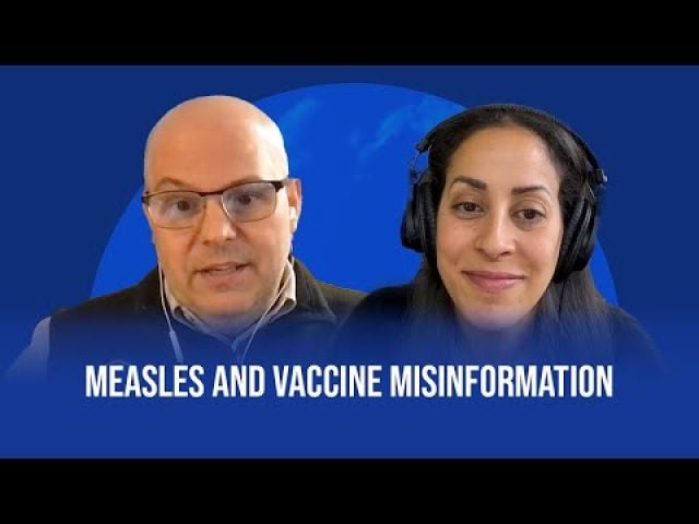 Understanding measles and vaccine misinformation