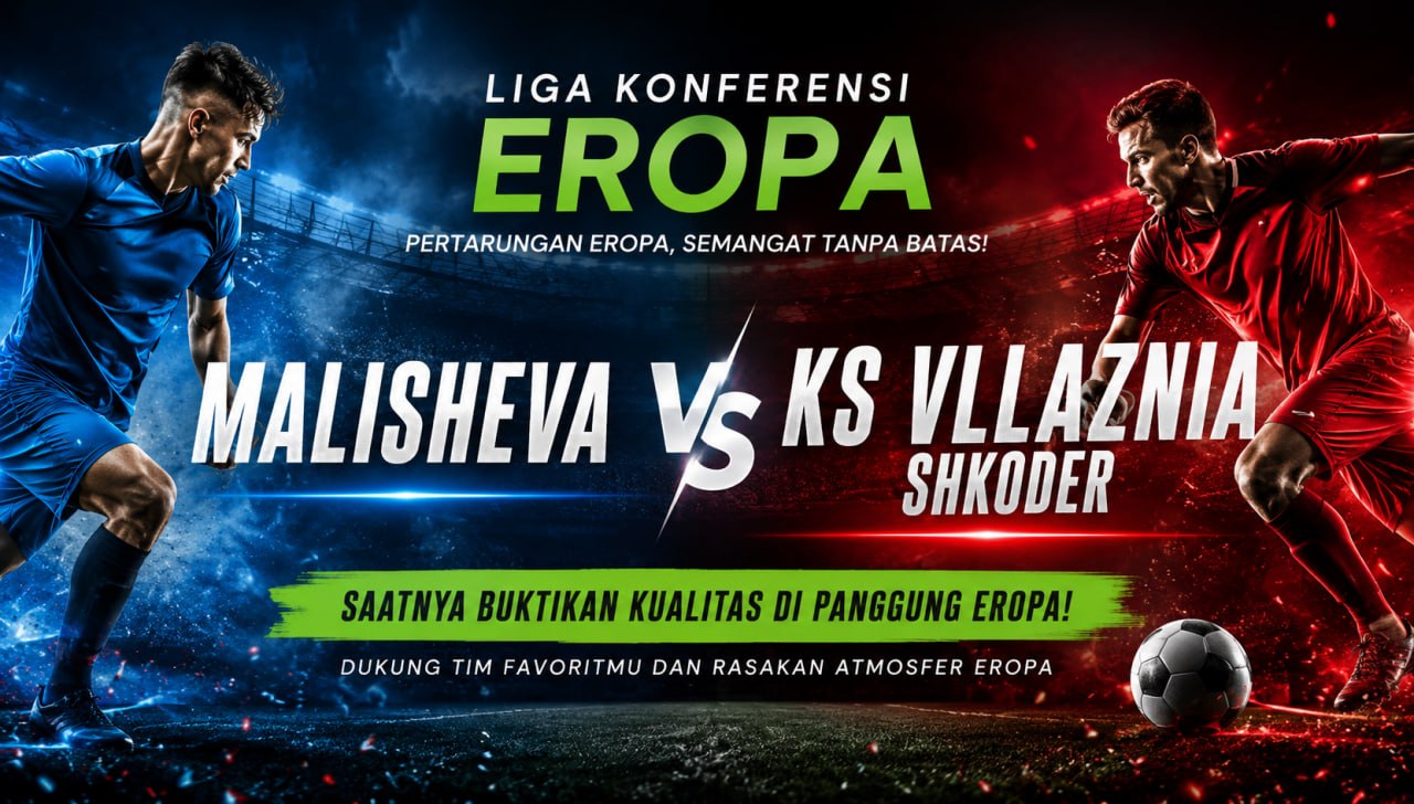 Jalalive Hadirkan Jadwal Lengkap Malisheva vs KS Vllaznia Shkoder – Ini Prediksinya